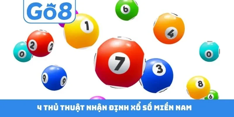 4 thủ thuật nhận định xổ số miền Nam