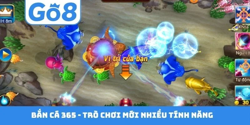 Bắn cá 365 - Trò chơi mới nhiều tính năng