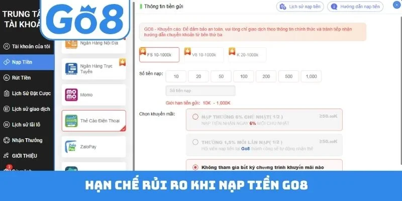 Hạn chế rủi ro khi nạp tiền GO8