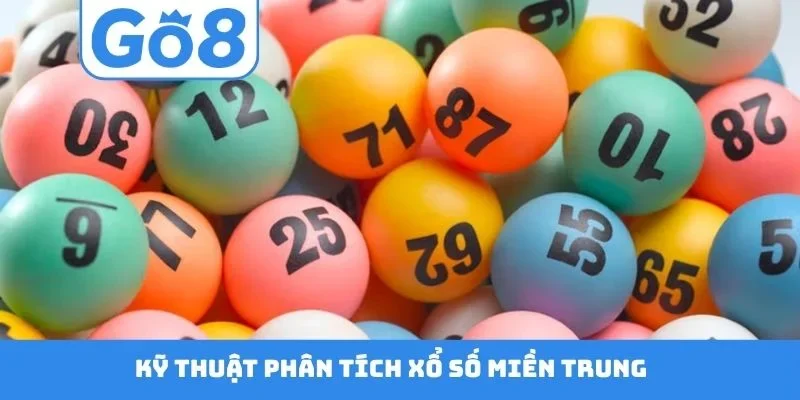Kỹ thuật phân tích xổ số miền Trung