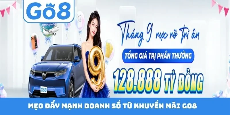 Mẹo đẩy mạnh doanh số từ khuyến mãi GO8