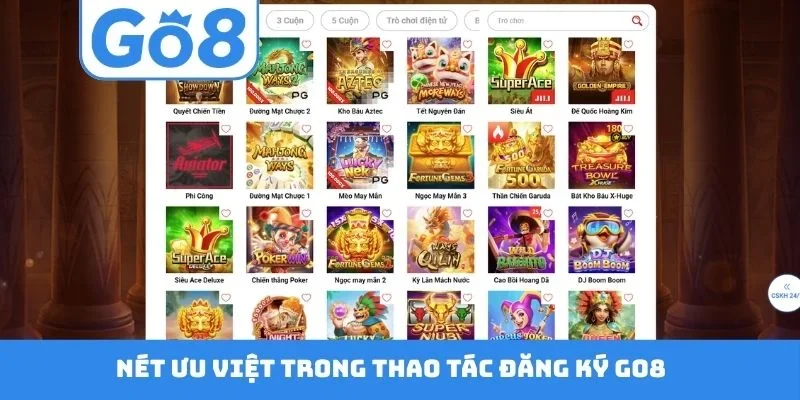 Nét ưu việt trong thao tác đăng ký GO8