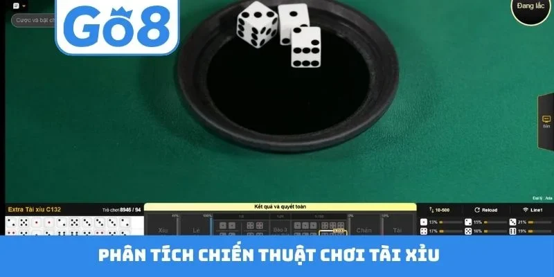 Phân tích chiến thuật chơi Tài xỉu