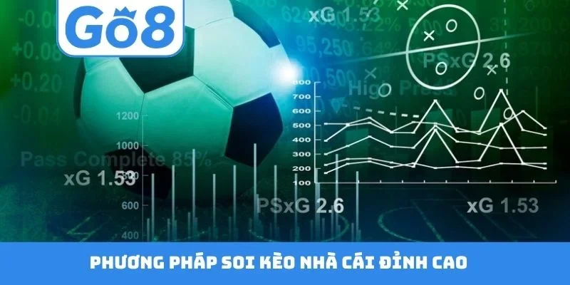 Phương pháp soi kèo nhà cái đỉnh cao