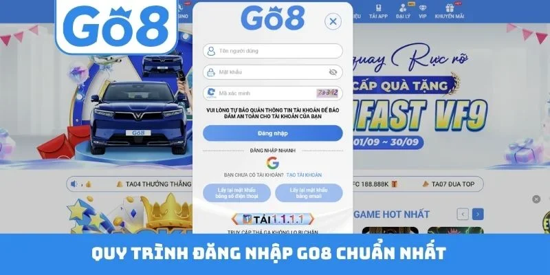 Quy trình đăng nhập GO8 chuẩn nhất