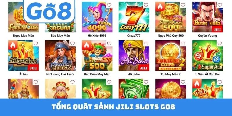 Tổng quát sảnh JILI slots GO8